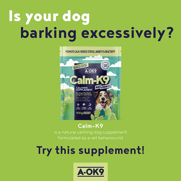 A-OK9 Calm-K9 ad on green: excessive-barking hook with the product pack and a clear CTA